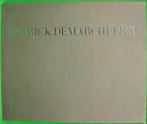 "Patrick Demarchelier" (SIGNED) 2008 Ltd Edition 137/150 in Clamshell Box (SOLD)