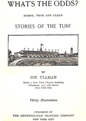 "What's the Odds? Stories of the Turf" 1903 ULLMAN, Joe