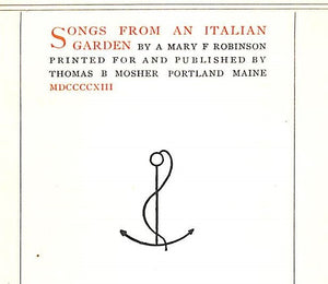 "Songs From An Italian Garden" 1913 ROBINSON, Mary F.