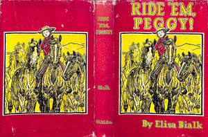 "Ride 'Em Peggy!" 1950 BIALK, Elisa