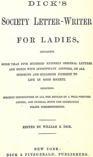 "Dick's Letter-Writer For Ladies" 1884 DICK, William B.