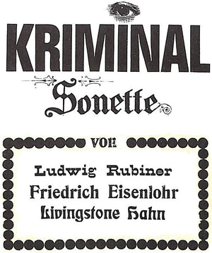 "Kriminal Sonette" 1962 RUBINER, Ludwig