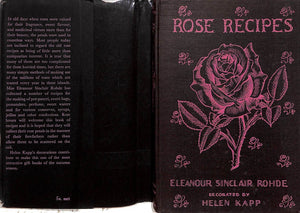 "Rose Recipes" 1939 ROHDE, Eleanour Sinclair