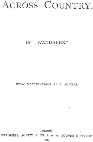 "Across Country" 1882 "WANDERER"