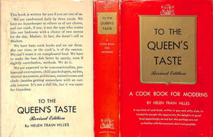 "To The Queen's Taste: A Cook Book For Moderns" 1950 HILLES, Helen Train