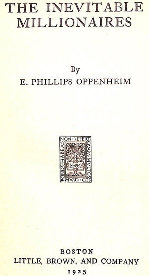 "The Inevitable Millionaires" 1925 OPPENHEIM, E. Phillips