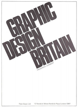"Graphic Design Britain: A Comprehensive Selection Of Recent British Graphic Design" 1967 LAMBERT, Frederick [edited by]