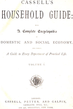 "Household Guide: A Complete Encyclopedia Of Domestic And Social Economy" 1912 CASSELL