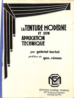 "La Tenture Moderne Et Son Application Technique" BERTET, Gabriel