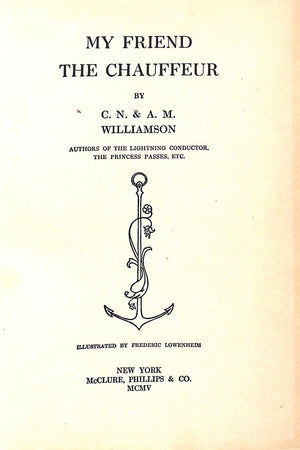 "My Friend The Chauffeur" 1905 WILLIAMSON, C.N. & A.M.