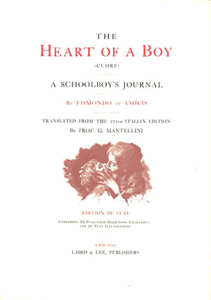 "The Heart Of A Boy (Cuore): A Schoolboy's Journal" 1899 DE AMICIS, Edmondo (SOLD)
