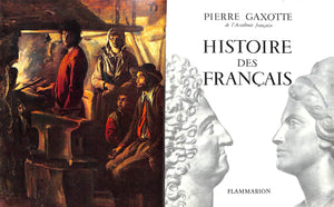 "Histoire Des Francais" 1957 GAXOTTE, Par Pierre