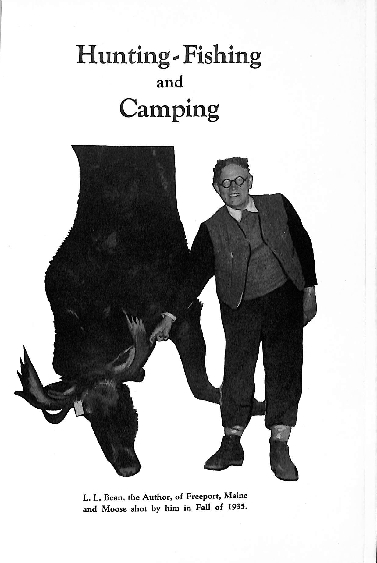 Hunting-Fishing and Camping by L.L. Bean 1947 (SOLD)