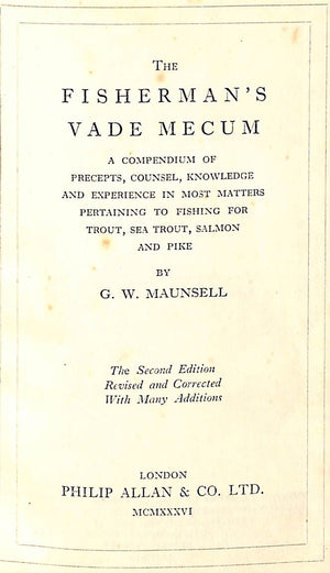 "The Fisherman's Vade Mecum" 1936 MAUNSELL, G.W.
