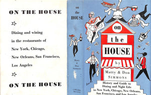 On the House: History and Guide to Dining and Night Life