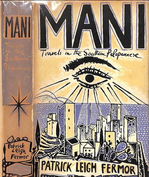 "Mani: Travels In The Southern Peloponese" 1958 LEIGH FERMOR, Patrick