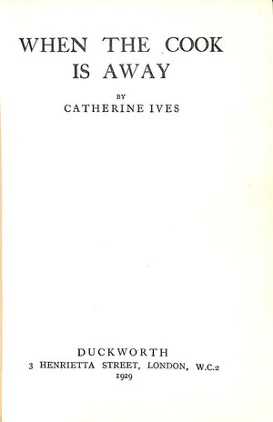 "When The Cook Is Away" 1929 IVES, Catherine
