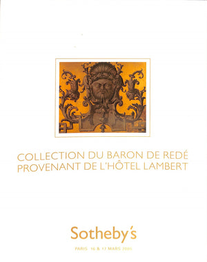 "Collection Du Baron De Rede Provenant de l'Hotel Lambert" 2005 Sotheby's