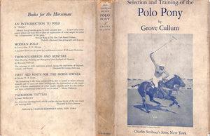 "Selection And Training Of The Polo Pony" 1934 CULLUM, Grove (SOLD)