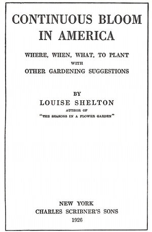 "Continuous Bloom In America" 1926 SHELTON, Louise