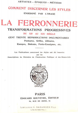 "La Ferronnerie Transformations Progressives Du XIIe Au XIX Siecle, Cent Trente Reproductions Documentaires" 1900s