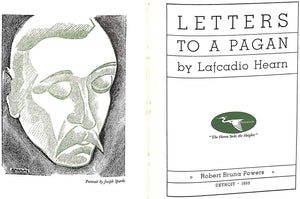 "Letters To A Pagan" 1933 HEARN, Lafcadio
