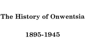 "The History Of Onwentsia 1895-1945" 1984 (SOLD)