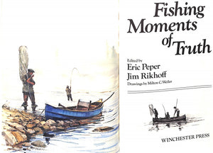 Fishing/ Hunting Moments of Truth