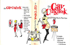"The Gay Cookbook: The Complete Compendium Of Campy Cuisine And Menus For Men" HOGAN, Chef Lou Rand