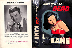 "..Until You Are Dead" KANE, Henry