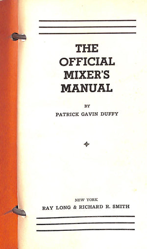 "The Official Mixer's Manual" 1934 DUFFY, Patrick Gavin