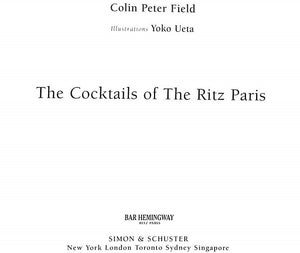 "The Cocktails of the Ritz Paris" Colin Peter Field (SOLD)
