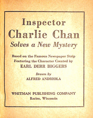 "Charlie Chan Solves A New Mystery" BIGGERS, Earl Derr