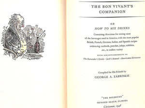 "The Bon Vivant's Companion Or How To Mix Drinks" 1948 ZABRISKIE, George A. (SOLD)