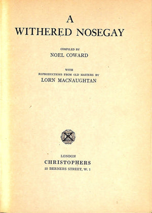 "A Withered Nosegay" 1922 COWARD, Noel [compiled by]