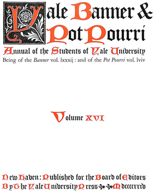 "Yale Banner & Pot Pourri: Annual of The Students of Yale University: Volume XVI" 1924
