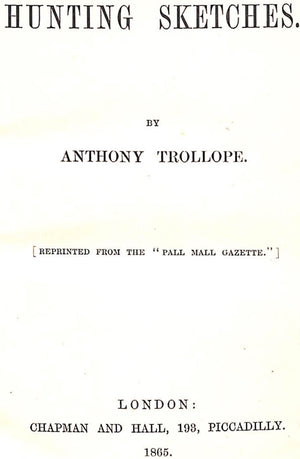 "Hunting Sketches" 1865 TROLLOPE, Anthony