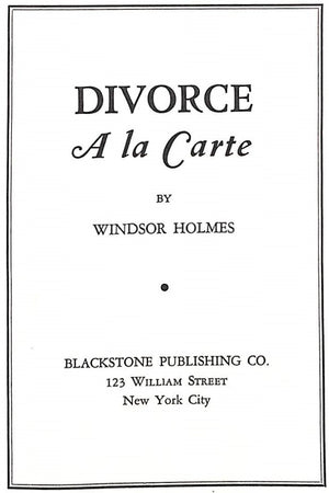 "Divorce A La Carte" 1936 HOLMES, Windsor (SOLD)
