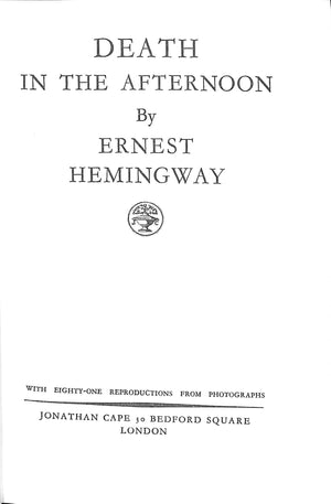 "Death in the Afternoon" Hemingway, Ernest