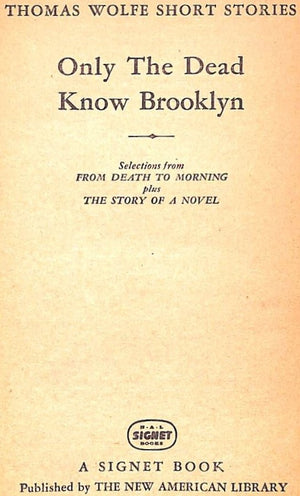 "Only The Dead Know Brooklyn" 1952 WOLFE, Thomas