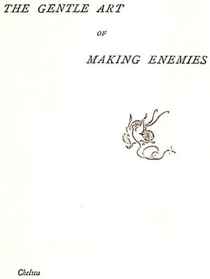 "The Gentle Art Of Making Enemies" 1890 WHISTLER, J. McNeill