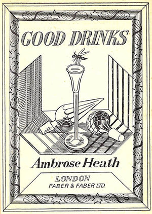 "Good Drinks" 1947 HEATH, Ambrose