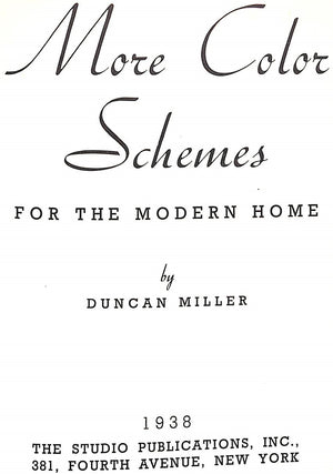 "More Color Schemes For The Modern Home" MILLER, Duncan