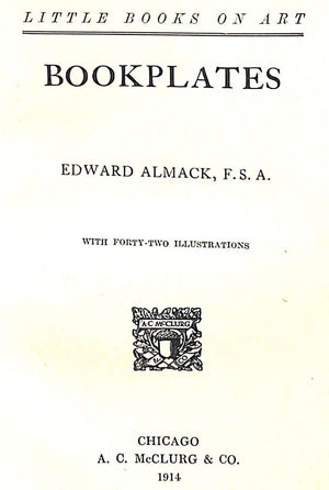 "Little Books on Art: Bookplates" ALMACK, Edward