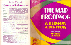 "The Mad Professor Volumes I & II" 1928 SUDERMANN, Hermann