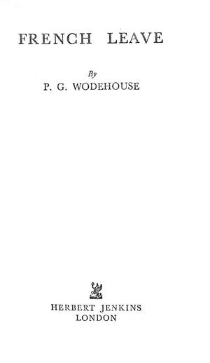 "French Leave" 1955 WODEHOUSE, P.G. (SOLD)