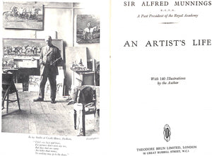 "An Artist's Life" MUNNINGS, Sir Alfred