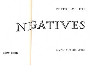"Negatives" EVERETT, Peter