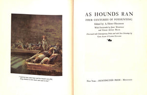 "As Hounds Ran" 1930 HIGGINSON, A.H.