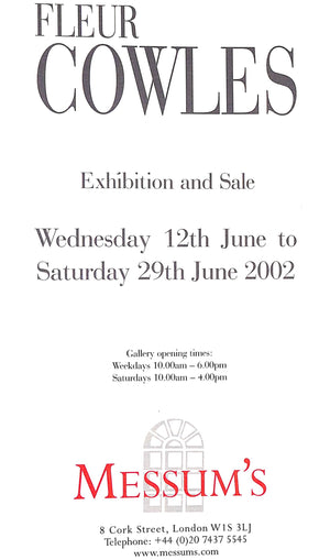 "Fleur Cowles: 2002 London Exhibition and Sale" (SOLD)